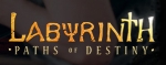 Labyrinth: Paths of Destiny / Labirynt: Ścieżki Przeznaczenia